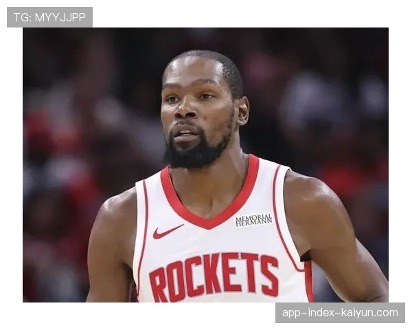 杜兰特火箭时期无球权重增加 接球跳投占比创近三个赛季新高